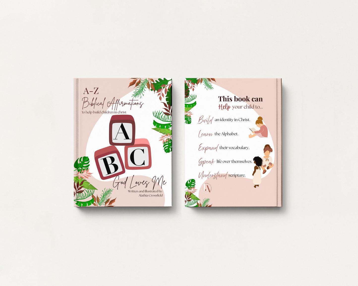 ABC God Loves Me: A-Z Biblical Affirmation Book for Girls